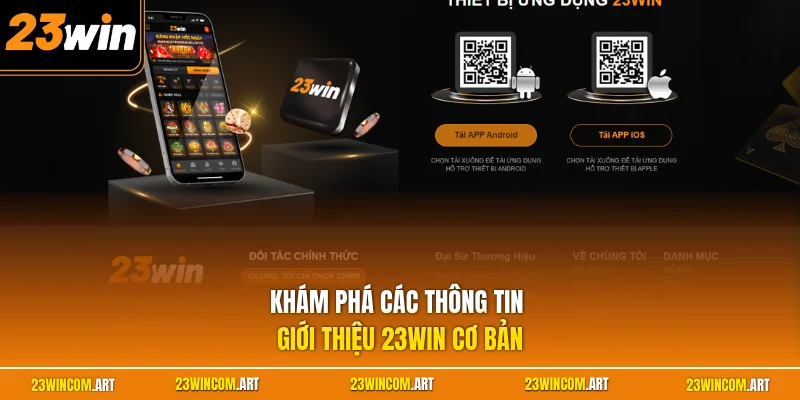 Giới thiệu 23WIN 1 Khám phá các thông tin giới thiệu 23WIN cơ bản